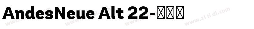 AndesNeue Alt 22字体转换